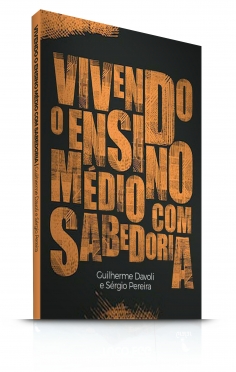 Vivendo o Ensino Médio com Sabedoria